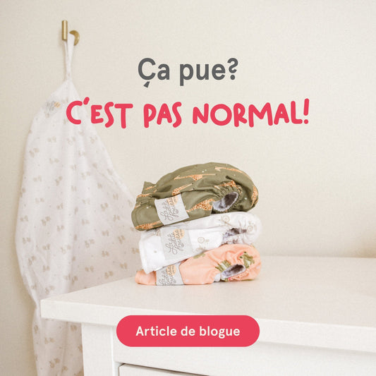 Les odeurs de couches lavables : pourquoi ça sent et comment y remédier?