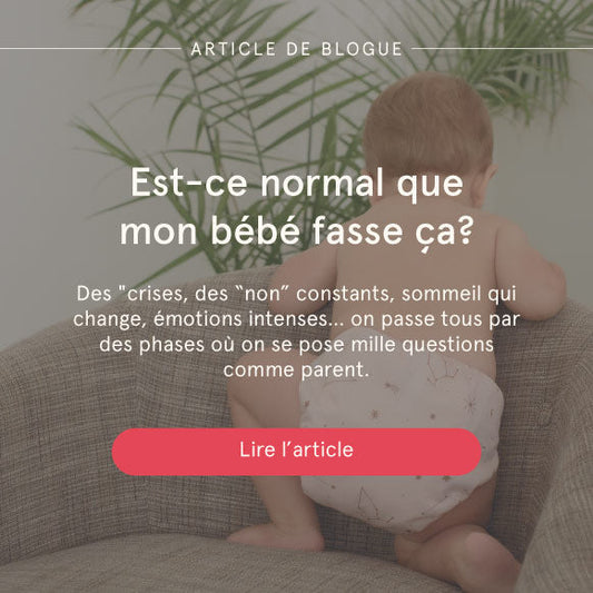 Est-ce normal que mon bébé fasse ça? 12 comportements fréquents chez les enfants de 0 à 3 ans